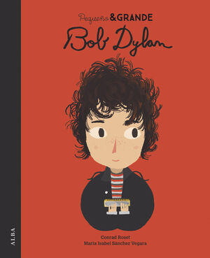 PEQUEÑO & GRANDE BOB DYLAN