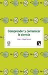 COMPRENDER Y COMUNICAR LA CIENCIA