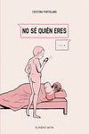 NO SE QUIEN ERES