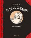 CUENTOS DE PETE EL LEÑADOR
