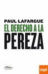 EL DERECHO A LA PEREZA