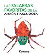 LAS PALABRAS FAVORITAS DE LA ARAÑA HACENDOSA