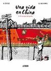 UNA VIDA EN CHINA 1. EL TIEMPO DEL PADRE