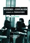 MUJERES Y EDUCACIÓN DURANTE EL FRANQUISMO