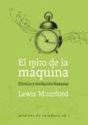 EL MITO DE LA MÁQUINA (VOLUMEN 1)