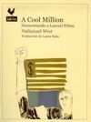 A COOL MILLION