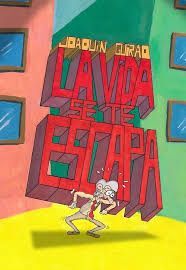 LA VIDA SE TE ESCAPA