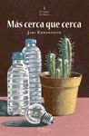 MAS CERCA QUE CERCA