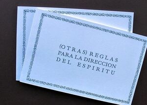 (OTRAS) REGLAS PARA LA DIRECCIÓN DEL ESPÍRITU
