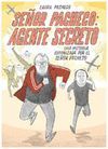 SEÑOR PACHECO: AGENTE SECRETO