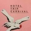 HOTEL TRIP CARNIVAL