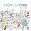 OKÚPALO - TODO