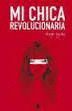 MI CHICA REVOLUCIONARIA