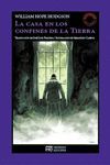LA CASA EN LOS CONFINES DE LA TIERRA