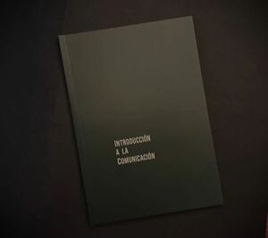 INTRODUCCIÓN A LA COMUNICACIÓN