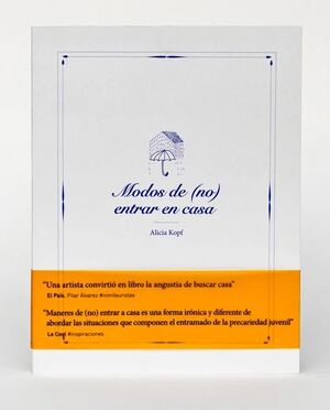 MODOS DE (NO) ENTRAR EN CASA