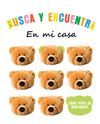 BUSCA Y ENCUENTRA : EN MI CASA