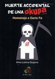 MUERTE ACCIDENTAL DE UNA OKUPA. HOMENAJE A DARÍO FO