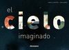 EL CIELO IMAGINADO