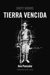TIERRA VENCIDA