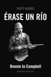 ERASE UN RIO