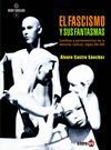 EL FASCISMO Y SUS FANTASMAS