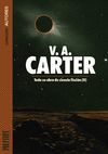 V. A. CARTER: TODA SU OBRA DE CIENCIA FICCIÓN (II)