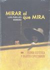 MIRAR AL QUE MIRA