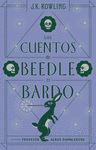 LOS CUENTOS DE BEEDLE EL BARDO (UN LIBRO DE LA BIBLIOTECA DE HOGWARTS)