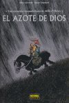 EL AZOTE DE DIOS UNA AVENTURA ROCAMBOLESCA DE