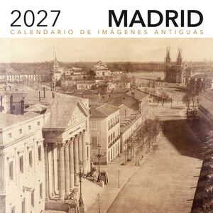CALENDARIO IMÁGENES ANTIGUAS 2027