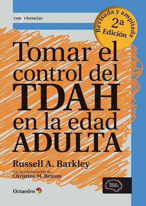 TOMAR EL CONTROL DEL TDAH EN LA EDAD ADULTA