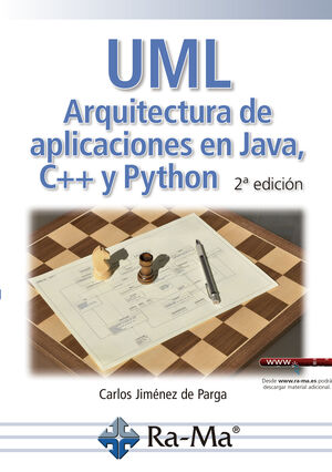 UML. ARQUITECTURA DE APLICACIONES EN JAVA, C++ Y PYTHON. 2ª EDICIÓN