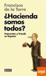 ¿HACIENDA SOMOS TODOS? (LIBROS PARA ENTENDER LA CRISIS)