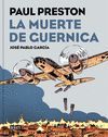 LA MUERTE DE GUERNICA (VERSIÓN GRÁFICA)