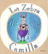 LA ZEBRA CAMILLA