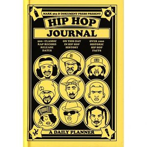 HIP HOP JOURNAL: A DAILY PLANNER