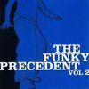 THE FUNKY PRECEDENT VOL 2