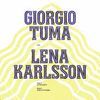 GIORGIO TUMA WITH LENA KARLSSON