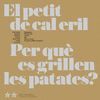 PER QUE ESGRILLEN LES PATATES