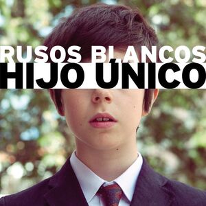 HIJO ÚNICO