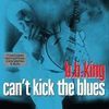 CAN´T KICK THE BLUES