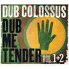 DUB ME TENDER VOL.1+2 CD