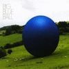 BIG BLUE BALL CD