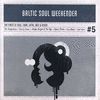 BALTIC SOUL WEEKENDER #5