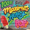 MAXIMUM HEAVY POP