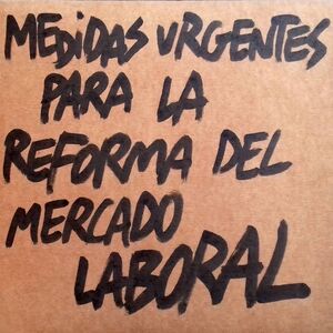 MEDIDAS URGENTES PARA LA REFORMA DEL MERCADO LABORAL