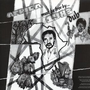 AFRICA MUST BE FREE BY 1983 DUB