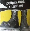 ¡CONDENADOS A LUCHAR!