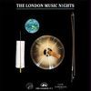 THE LONDON MUSIC N1GHTS